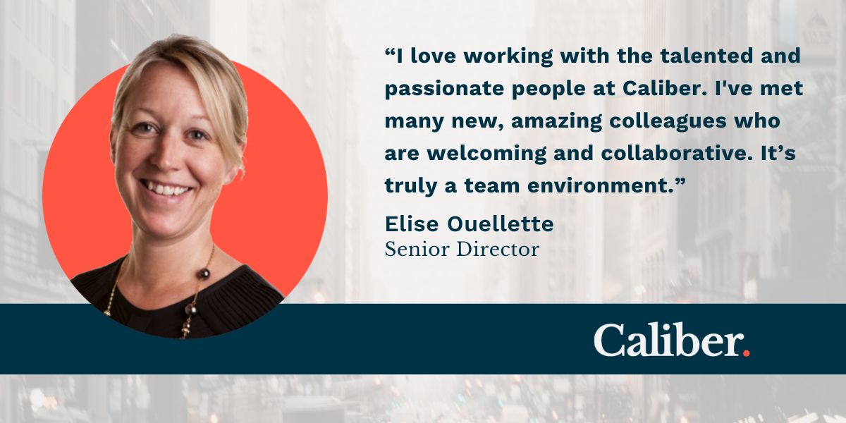 Staff Spotlight: Caliber Senior Director Elise Ouellette