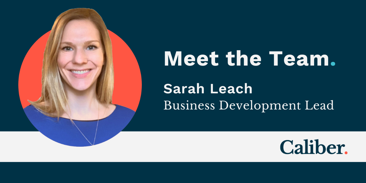 Staff Spotlight: Business Development Lead Sarah Leach - Caliber ...