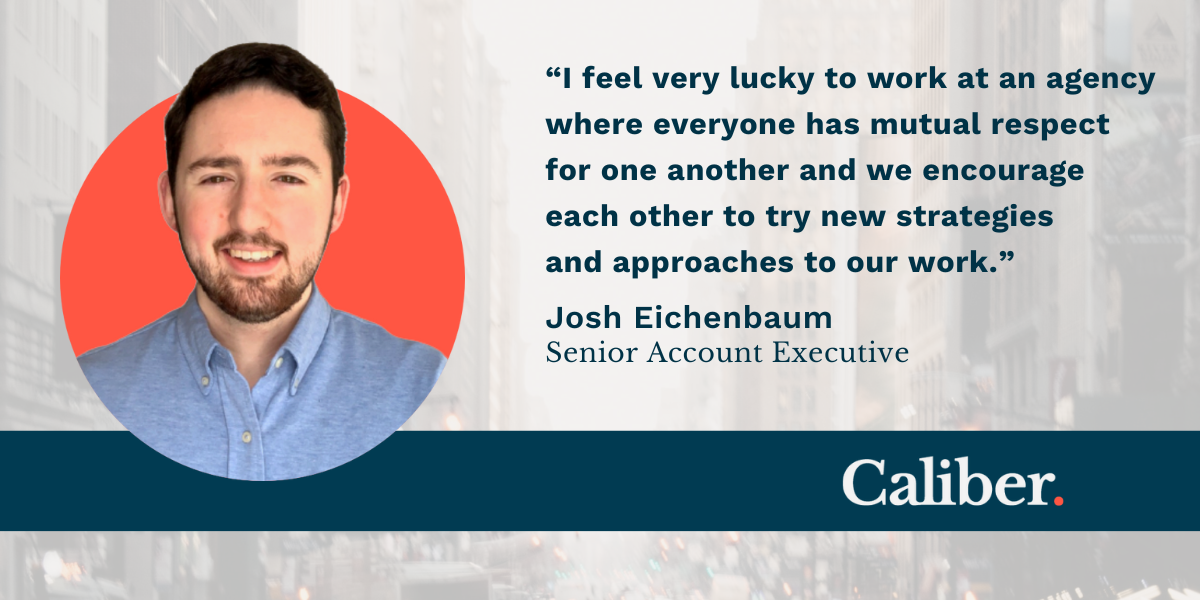 Staff Spotlight: Caliber Senior Account Executive Josh Eichenbaum