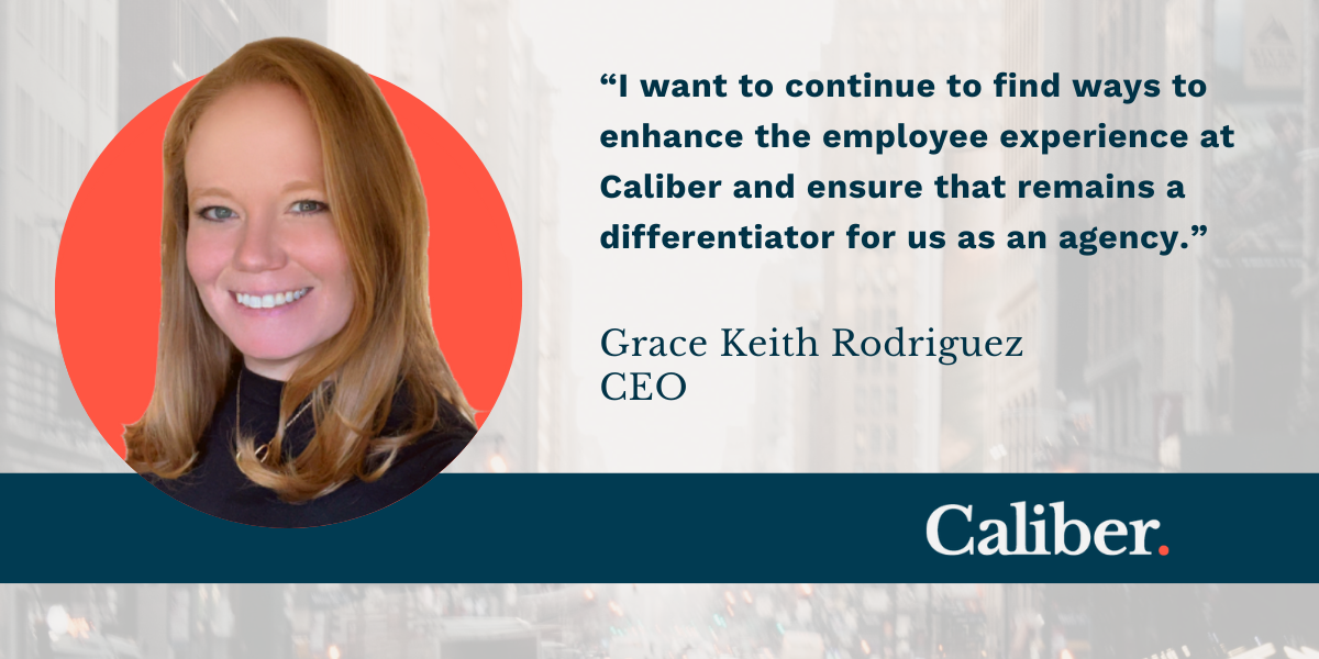 Caliber CEO Grace Keith Rodriguez Quote